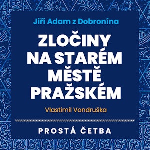 Zločiny na Starém Městě pražském