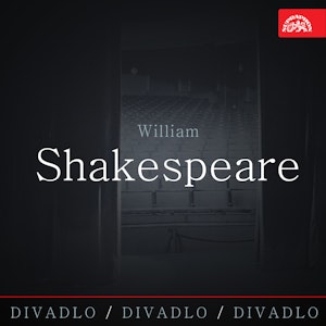 Divadlo, divadlo, divadlo Shakespeare