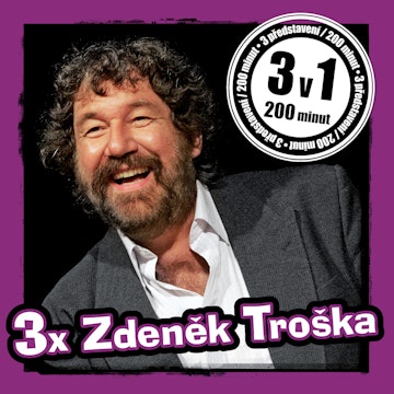 3x Zdeněk Troška