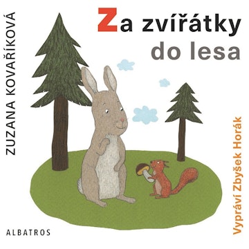 Za zvířátky do lesa