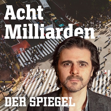 Acht Milliarden – Der Auslands-Podcast