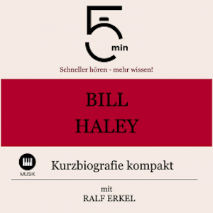 Bill Haley: Kurzbiografie kompakt