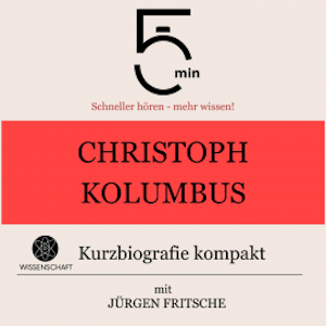 Christoph Kolumbus: Kurzbiografie kompakt