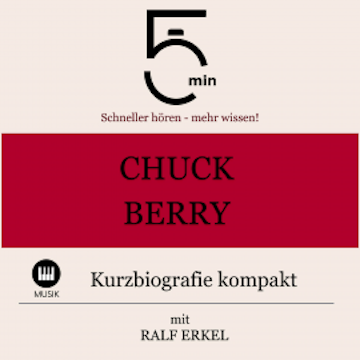 Chuck Berry: Kurzbiografie kompakt