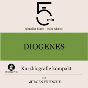 Diogenes: Kurzbiografie kompakt