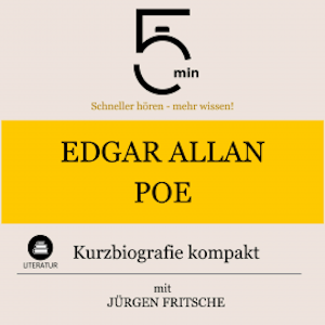 Edgar Allan Poe: Kurzbiografie kompakt