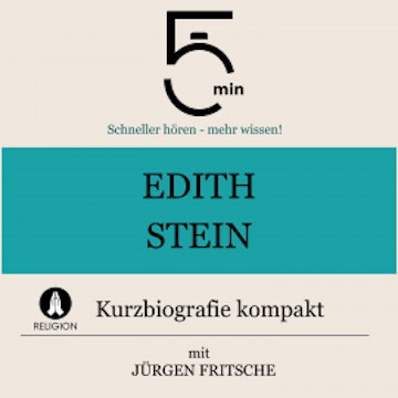 Edith Stein: Kurzbiografie kompakt