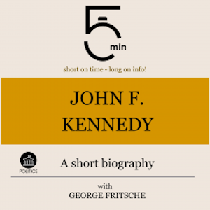 John F. Kennedy: Kurzbiografie kompakt