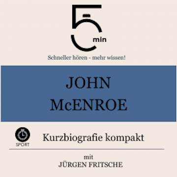 John McEnroe: Kurzbiografie kompakt