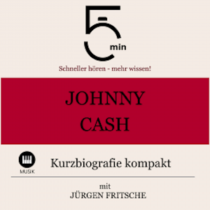 Johnny Cash: Kurzbiografie kompakt