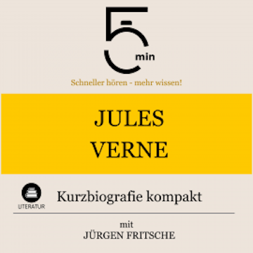 Jules Verne: Kurzbiografie kompakt