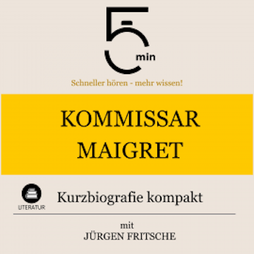 Kommissar Maigret: Kurzbiografie kompakt