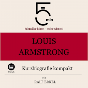 Louis Armstrong: Kurzbiografie kompakt