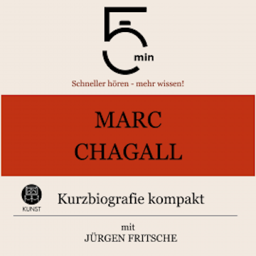 Marc Chagall: Kurzbiografie kompakt