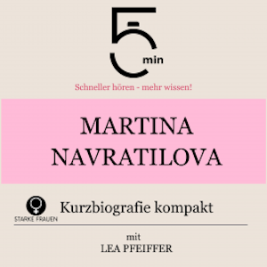 Martina Navratilova: Kurzbiografie kompakt, 5 Minuten