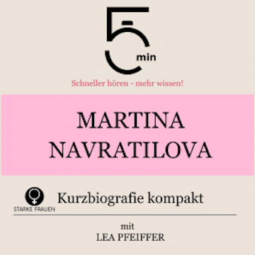 Martina Navratilova: Kurzbiografie kompakt audiobook, 5 Minuten
