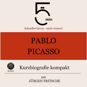 Pablo Picasso: Kurzbiografie kompakt