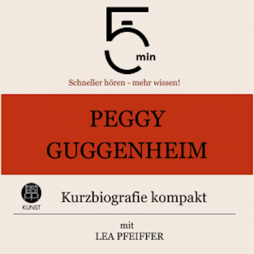 Peggy Guggenheim: Kurzbiografie kompakt