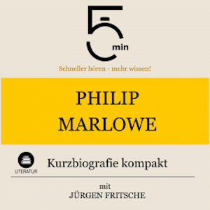 Philip Marlowe: Kurzbiografie kompakt