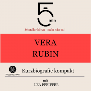 Vera Rubin: Kurzbiografie kompakt