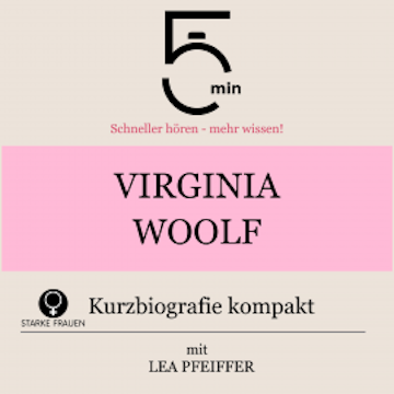 Virginia Woolf: Kurzbiografie kompakt
