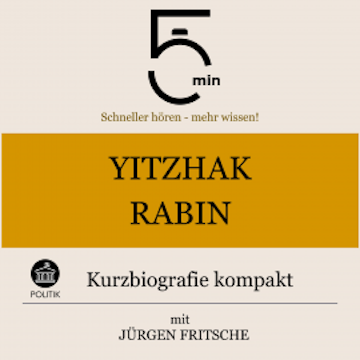 Yitzhak Rabin: Kurzbiografie kompakt