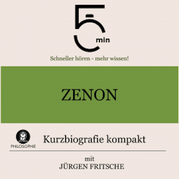 Zenon: Kurzbiografie kompakt