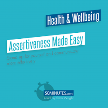 Assertiveness Made Easy