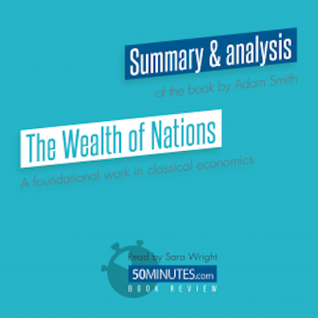 Book Review: The Wealth of Nations by Adam Smith