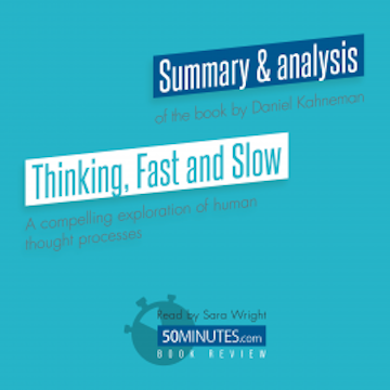 Book Review: Thinking, Fast and Slow by Daniel Kahneman