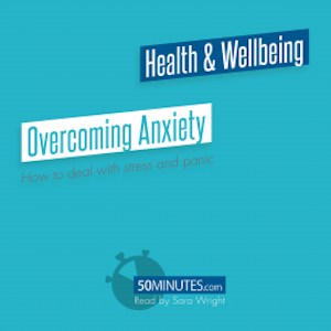 Overcoming Anxiety