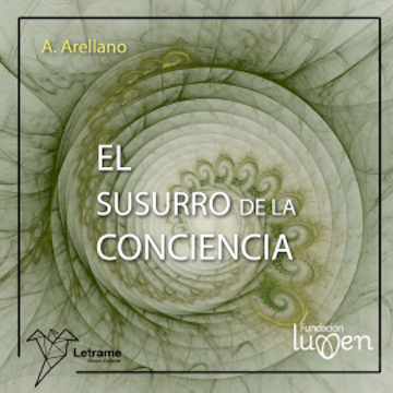 El susurro de la conciencia audiobook, A. Arellano