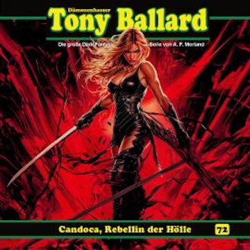 Tony Ballard, Folge 72: Candoca, Rebellin der Hölle (ungekürzt)