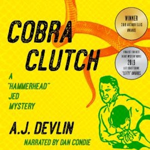 Cobra Clutch - A "Hammerhead" Jed Mystery, Book 1 (Unabridged)