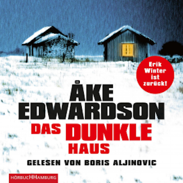 Das dunkle Haus (Ein Erik-Winter-Krimi 11)