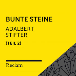 Stifter: Bunte Steine II