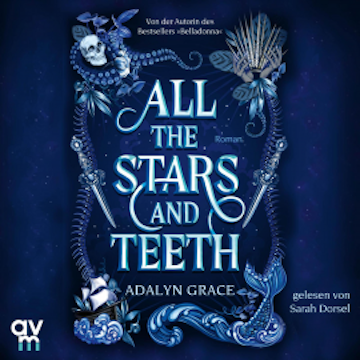 All the Stars and Teeth audiobook, Adalyn Grace