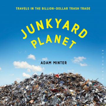 Junkyard Planet audiobook, Adam Minter