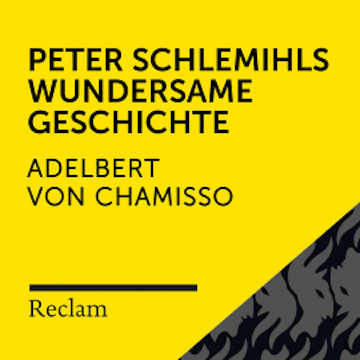 Chamisso: Peter Schlemihls wundersame Geschichte