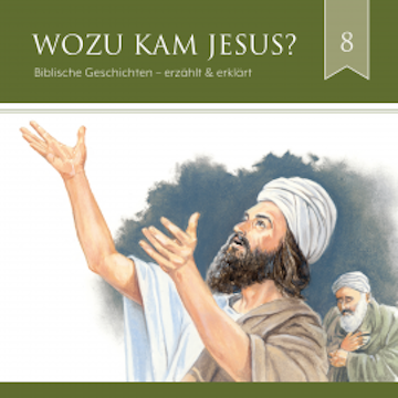 Wozu kam Jesus?