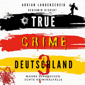 TRUE CRIME DEUTSCHLAND 3