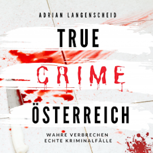 True Crime Österreich