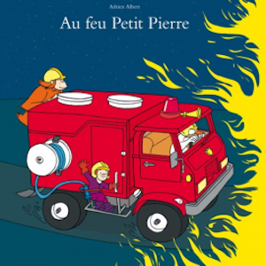 Au feu petit Pierre