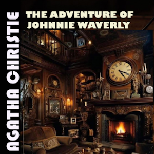 The Adventure of Johnnie Waverly