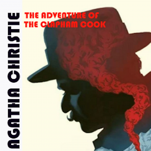 The Adventure of the Clapham Cook