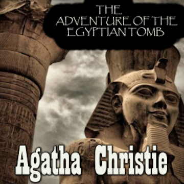 The Adventure of the Egyptian Tomb