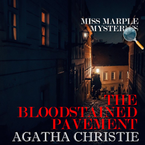 The Bloodstained Pavement. Miss Marple Mysteries