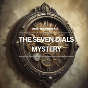 The Seven Dials Mystery