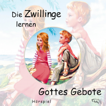 Die Zwillinge lernen Gottes Gebote