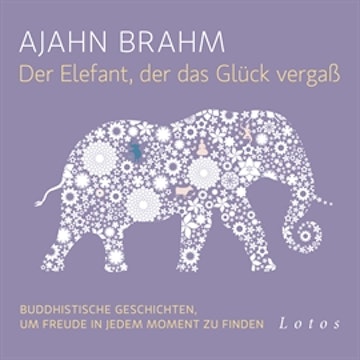 Der Elefant, der das Glück vergaß